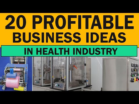 Top 20 Profitable Business Ideas in Health Industry | New Business Ideas 2024